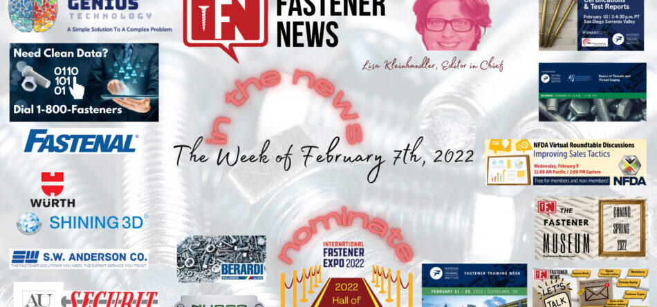 in-the-news-with-fastener-news-desk-the-week-of-february-7th,-2022