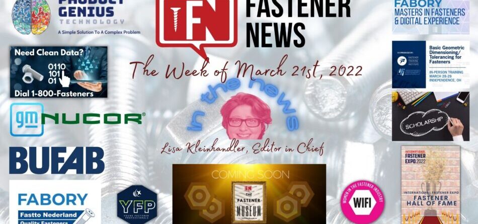 in-the-news-with-fastener-news-desk-the-week-of-march-21st,-2022