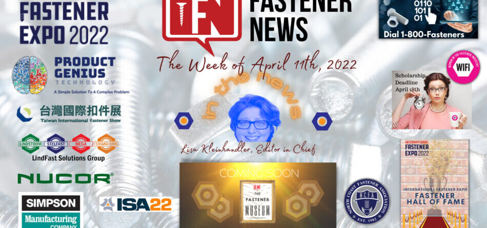 in-the-news-with-fastener-news-desk-the-week-of-april-11th,-2022