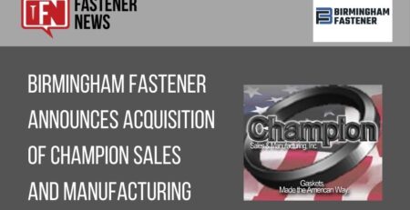 birmingham-fastener-announces-acquisition-of-champion-sales-and-manufacturing