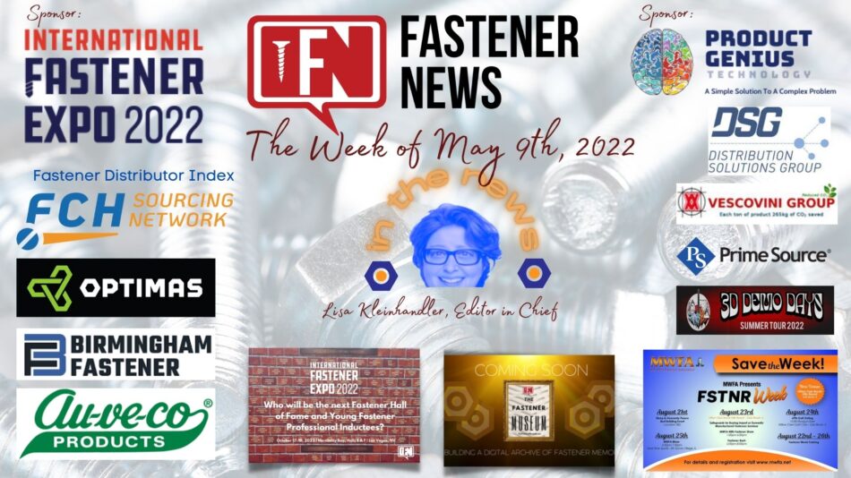 in-the-news-with-fastener-news-desk-the-week-of-may-9th,-2022