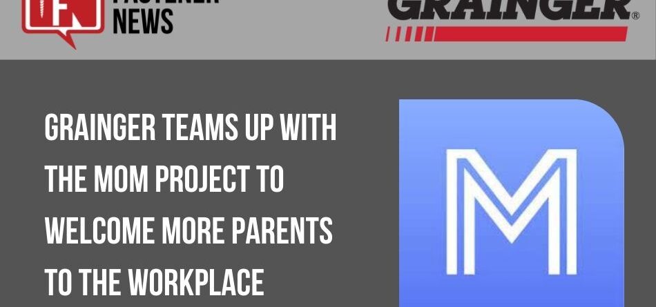 grainger-teams-up-with-the-mom-project-to-welcome-more-parents-to-the-workplace