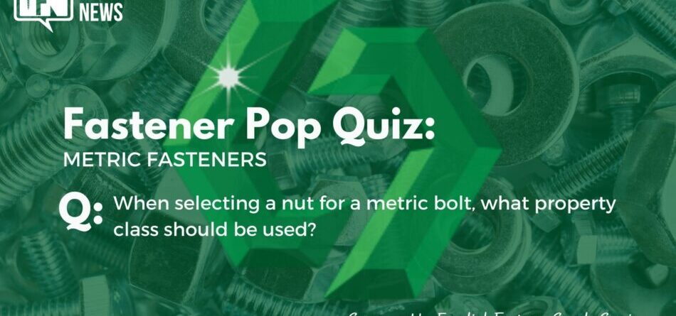 fastener-pop-quiz:-metric-fasteners