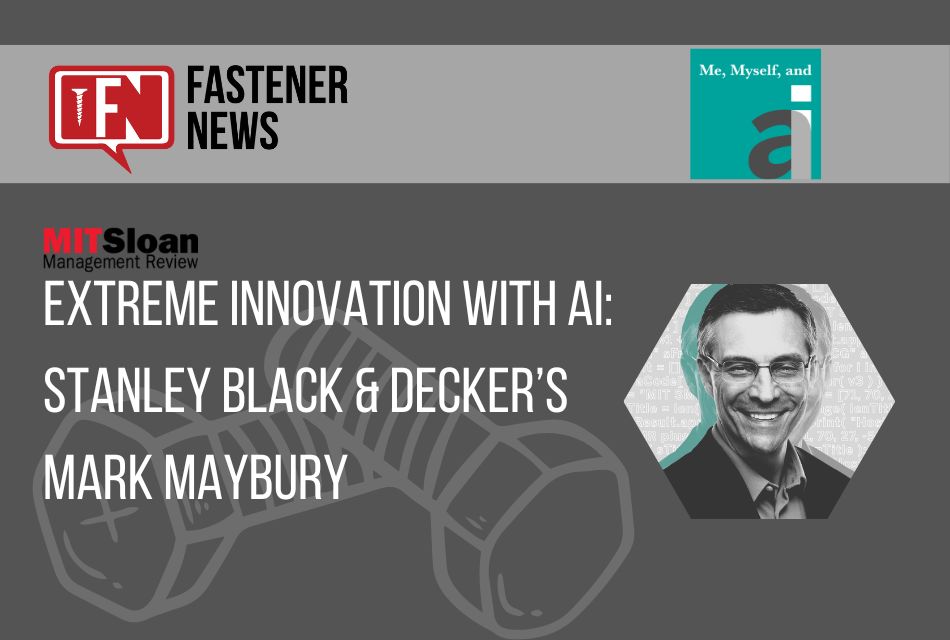 extreme-innovation-with-ai:-stanley-black-&-decker’s-mark-maybury