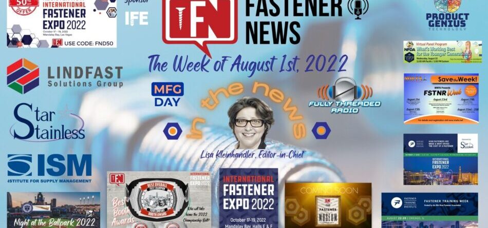 in-the-news-with-fastener-news-desk-the-week-of-august-1st,-2022