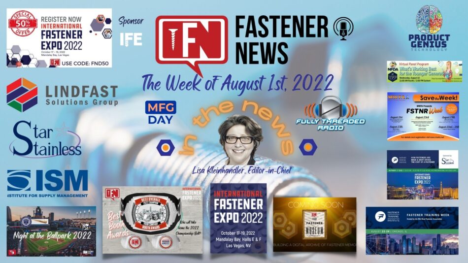 in-the-news-with-fastener-news-desk-the-week-of-august-1st,-2022