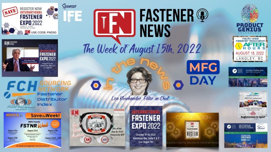 in-the-news-with-fastener-news-desk-the-week-of-august-15th,-2022