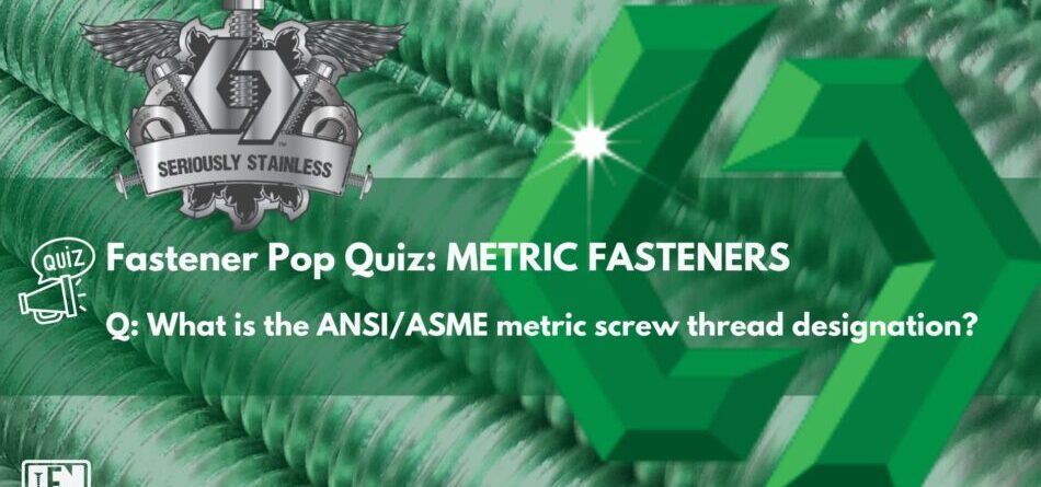 fastener-pop-quiz:-metric-fasteners