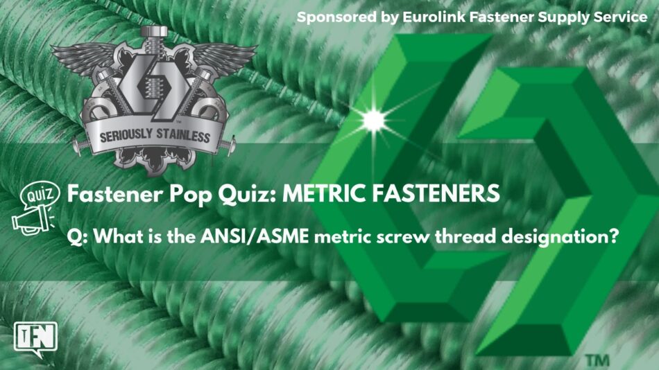 fastener-pop-quiz:-metric-fasteners