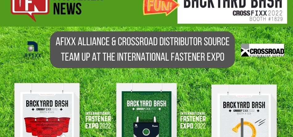 afixx-alliance-&-crossroad-distributor-source-team-up-at-the-international-fastener-expo