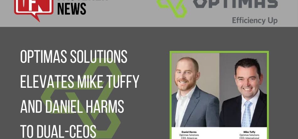 optimas-solutions-elevates-mike-tuffy-and-daniel-harms-to-dual-ceos