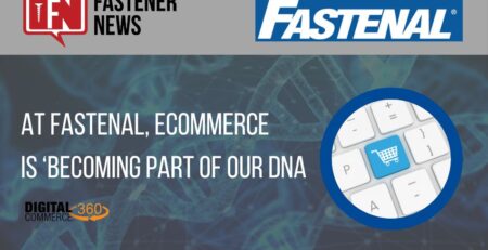 at-fastenal,-ecommerce-is-‘becoming-part-of-our-dna’