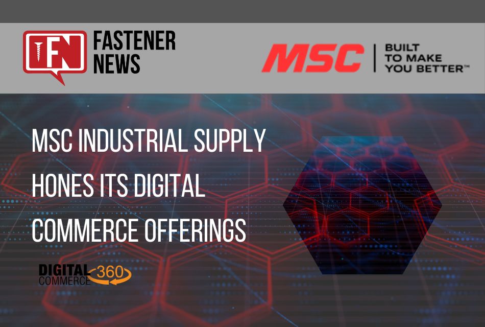 msc-industrial-supply-hones-its-digital-commerce-offerings