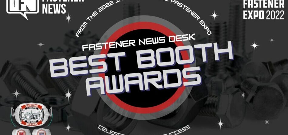 fastener-news-desk’s-best-booth-awards-from-ife-2022-announced