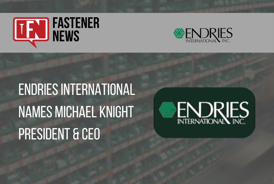 endries-international-names-michael-knight-president-and-chief-executive-officer