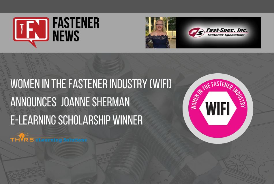 women-in-the-fastener-industry-(wifi)-announces-joanne-sherman-e-learning-scholarship-winner