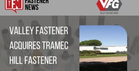 valley-fastener-group-acquires-tramec-hill-fastener