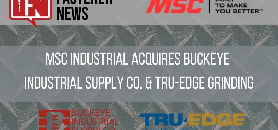 msc-industrial-acquires-buckeye-industrial-supply-co-&-tru-edge-grinding-inc.