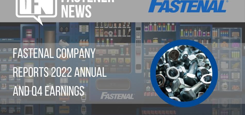 fastenal-company-reports-2022-annual-and-fourth-quarter-earnings