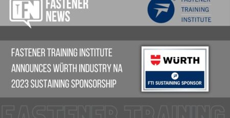 fastener-training-institute-announces-wurth-industry-no.-america-2023-sustaining-sponsorship
