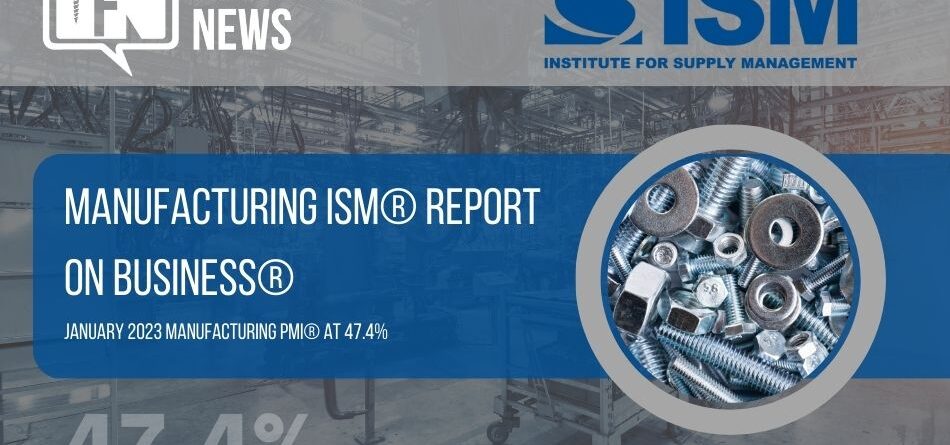 manufacturing-pmi-at-47.4%;-january-2023-manufacturing-ism-report-on-business