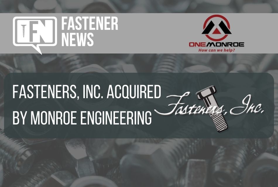 fasteners,-inc.-acquired-by-monroe-engineering