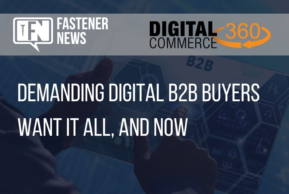 demanding-digital-b2b-buyers-want-it-all,-and-now