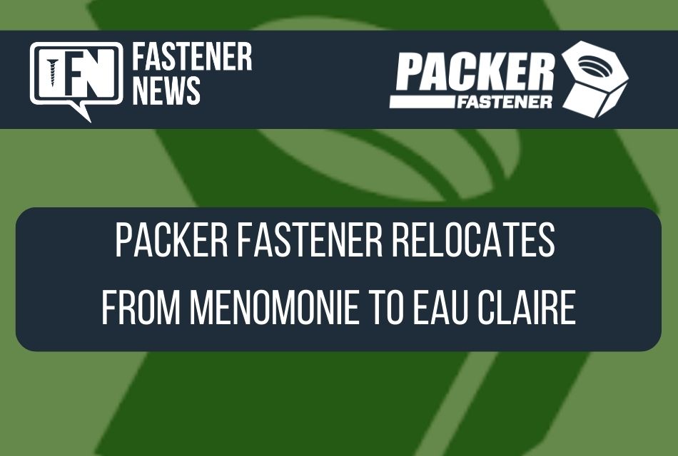 packer-fastener-relocates-from-menomonie-to-eau-claire