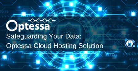 safeguarding-your-data:-optessa-cloud-hosting-solution