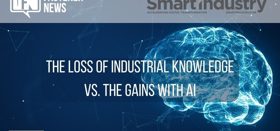 the-loss-of-industrial-knowledge-vs.-the-gains-with-ai