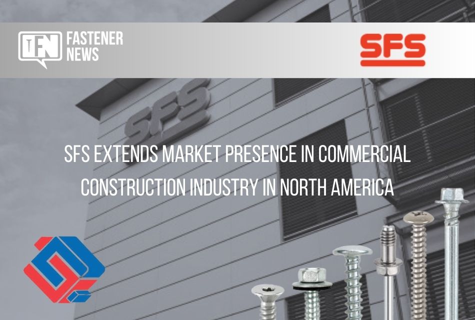 sfs-extends-market-presence-in-the-commercial-construction-industry-in-north-america