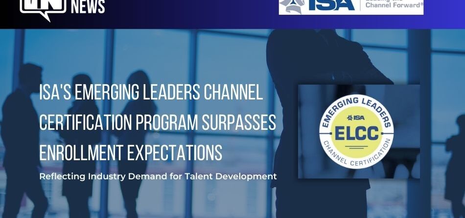 isa’s-emerging-leaders-channel-certification-program-surpasses-enrollment-expectations