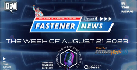 in-the-news-with-fastener-news-desk-the-week-of-august-21,-2023       
