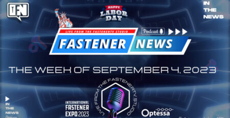 in-the-news-with-fastener-news-desk-the-week-of-september-4,-2023