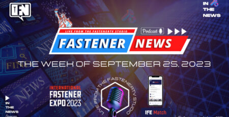 in-the-news-with-fastener-news-desk-the-week-of-september-25th,-2023