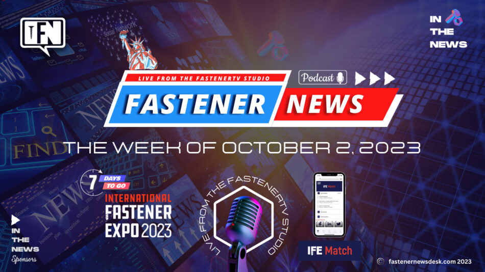 in-the-news-with-fastener-news-desk-the-week-of-october-2nd,-2023