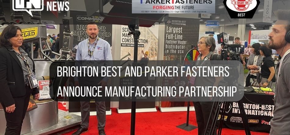 brighton-best-and-parker-fasteners-announce-manufacturing-partnership-at-ife-2023-[survey]