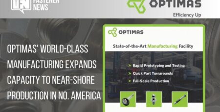 optimas’-world-class-manufacturing-expands-capacity-to-near-shore-production-in-north-america