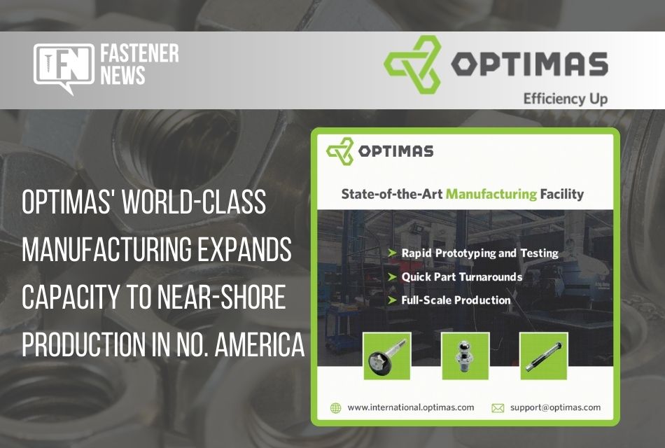 optimas’-world-class-manufacturing-expands-capacity-to-near-shore-production-in-north-america