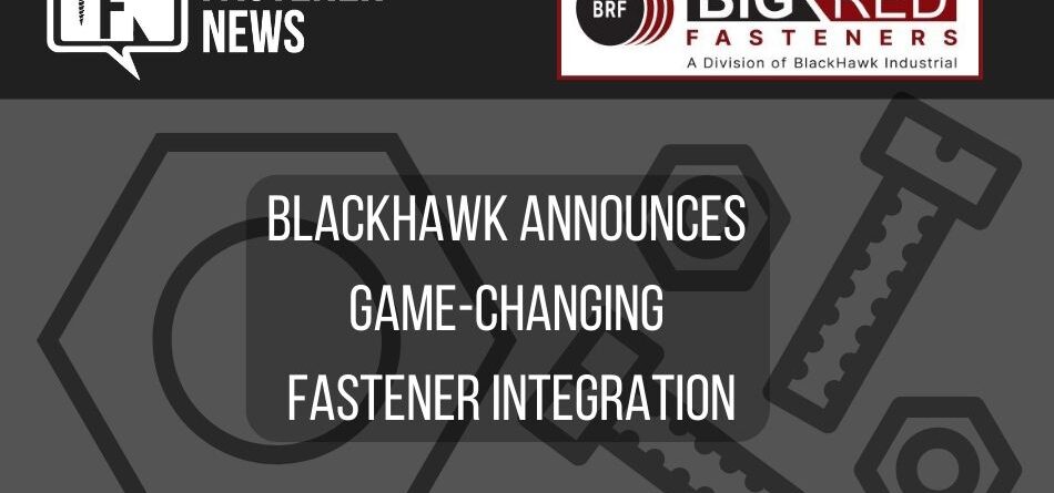 blackhawk-announces-game-changing-fastener-integration