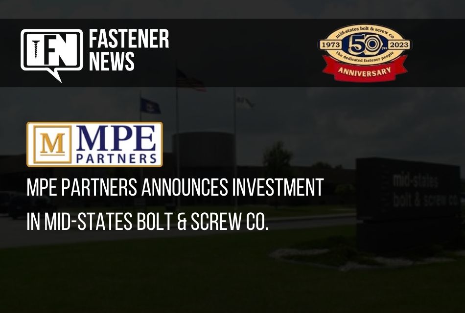 mpe-partners-announces-investment-in-mid-states-bolt-&-screw-co.