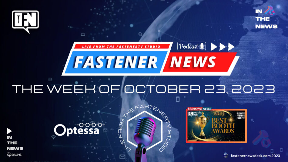 in-the-news-with-fastener-news-desk-the-week-of-october-23,-2023