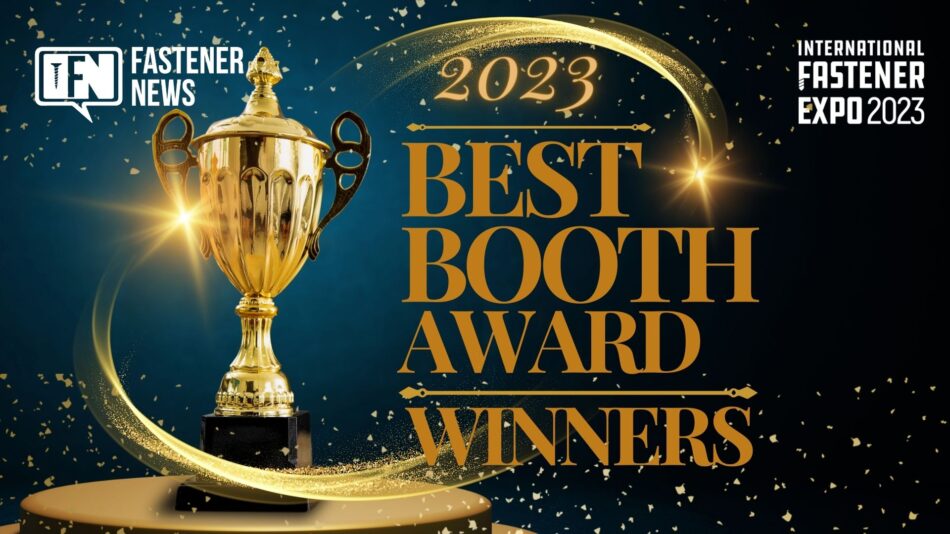 fastener-news-desk-celebrates-the-‘best-booth-award’-winners-from-ife-2023