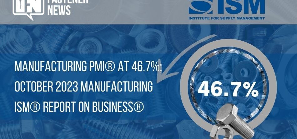 manufacturing-pmi-at-46.7%;-october-2023-manufacturing-ism-report-on-business