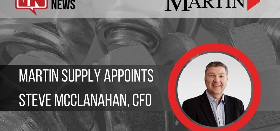 martin-supply-appoints-steve-mcclanahan-as-chief-financial-officer